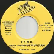 7inch Vinyl Single - F.Y.N.O. (For Your Nose Only) - Scoobidoo (Radio Edit)