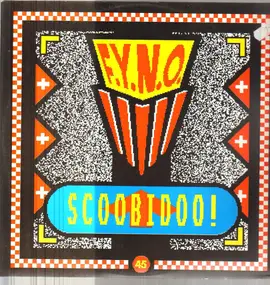 F.Y.N.O. (For Your Nose Only) - Scoobidoo!