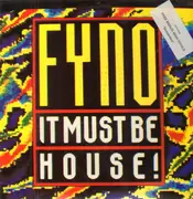 12inch Vinyl Single - F.Y.N.O. - It Must Be House! - incl. Free Bonus Maxi-Single