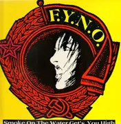 LP - F.Y.N.O. - Smoke On The Water Get's You High