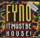 12inch Vinyl Single - F.Y.N.O. (For Your Nose Only) - It Must Be House!