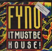 12inch Vinyl Single - F.Y.N.O. (For Your Nose Only) - It Must Be House!