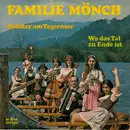 7inch Vinyl Single - Familie Mönch und Die Keferloher Musikanten - Holliday Am Tegernsee