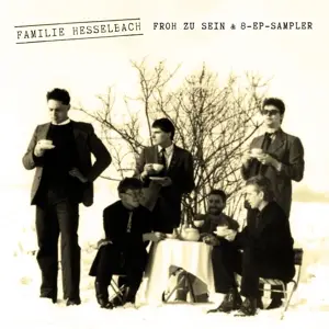 Familie Hesselbach - Froh zu sein & 8-EP-Sampler