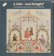 Double LP - Familie Well - A Johr - wos bringt's? 'Ein gang durchs jahr des Bauern'