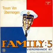 7inch Vinyl Single - Family 5 - Traum Von Übermorgen / Viererbande 83