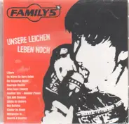 Family 5 - Unsere Leichen Leben Noch