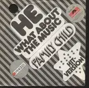 7inch Vinyl Single - Family Child - What About The Music / He