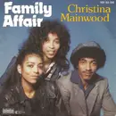 7inch Vinyl Single - Family Affair - Christina Mainwood