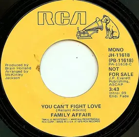 The Family Affair - You Can't Fight Love