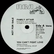 Family Affair - You Can't Fight The Love / Lovey Love