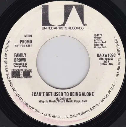 Family Brown - I Can't Get Used To Being Alone