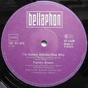 12inch Vinyl Single - Family Brown - I'm Gonna Getcha