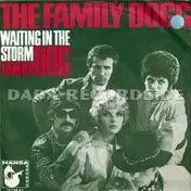 Family Dogg - Waiting In The Storm / Family Dog