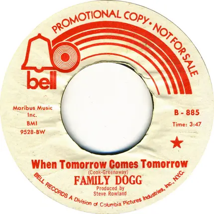 Family Dogg - When Tomorrow Comes Tomorrow