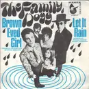 7inch Vinyl Single - Family Dogg - Brown Eyed Girl / Let It Rain