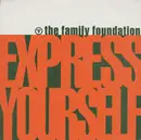 12inch Vinyl Single - Family Foundation - Express Yourself