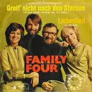 7inch Vinyl Single - Family Four - Greif' Nicht Nach Den Sternen / Liebeslied