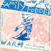 7inch Vinyl Single - Family Fodder - Warm / Desire