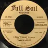 7inch Vinyl Single - Family Of Eve - I Don't Want To Pay