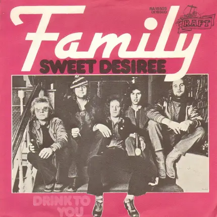 Family - Sweet Desiree / Drink To You