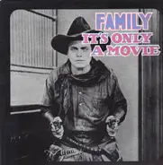 Family - It's Only a Movie