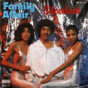 The Family Affair - Silverboat / Judgement Day