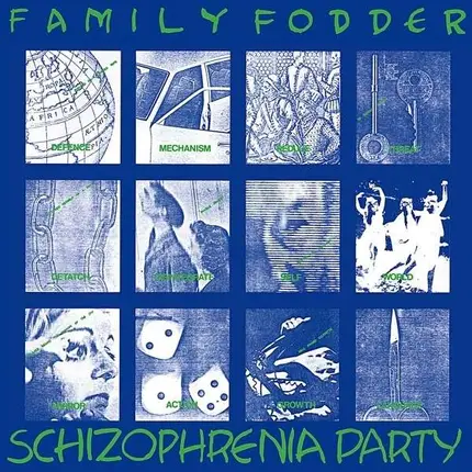 Family Fodder - Schizophrenia Party(Director's Cut)