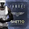 CD - Famouz - Ghetto Passport
