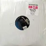 Fan Club - Don't Let Me Fall Alone
