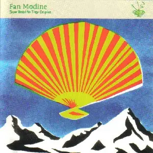 Fan Modine - Slow Road to Tiny Empire