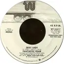 7inch Vinyl Single - Fantastic Four - Sexy Lady