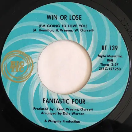 Fantastic Four - I've Got To Have You / Win Or Lose (I'm Going To Love You)