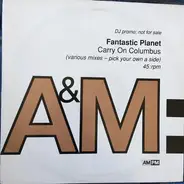 Fantastic Planet - Carry On Columbus