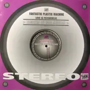 12inch Vinyl Single - Fantastic Plastic Machine - Love Is Psychedelic