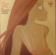 Fantastic Plastic Machine - The Fantastic Plastic Machine