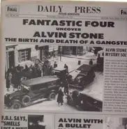 Fantastic Four - Alvin Stone (The Birth and Death of a Gangster)