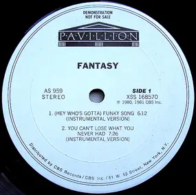 Fantasy - (Hey Who's Gotta) Funky Song