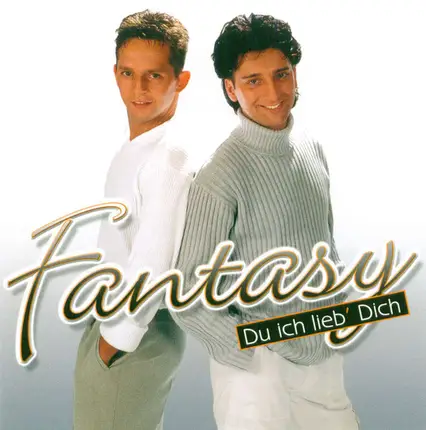 Fantasy - Du Ich Lieb' Dich
