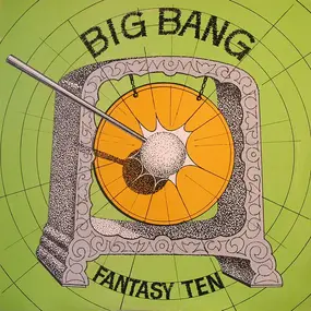 Fantasy Ten - The Big Bang