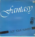 12inch Vinyl Single - Fantasy - I Got Your Number