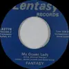 7inch Vinyl Single - Fantasy - Without You / My Ocean Lady
