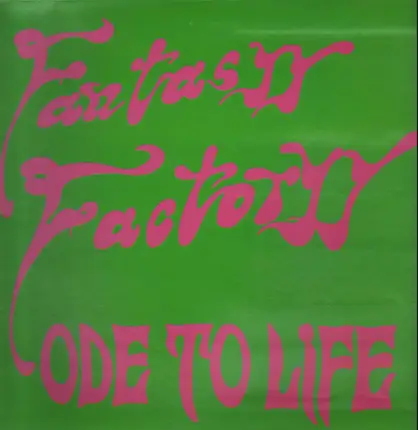 Fantasyy Factoryy - Ode To Life