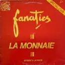 12inch Vinyl Single - Fanatics - La Monnaie