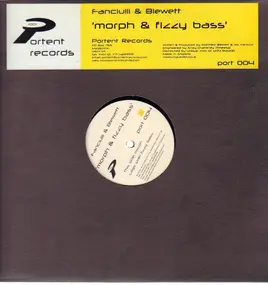 Fanciulli & Blewett - Morph & Fizzy Bass