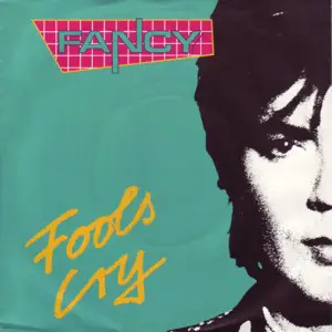 Fancy - Fools Cry