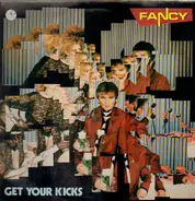 Fancy - Get Your Kicks