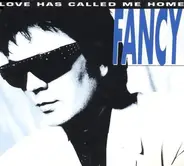 Fancy - Love Has Called Me Home