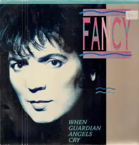 Fancy - When Guardian Angels Cry