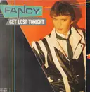 12inch Vinyl Single - Fancy - Get Lost Tonight